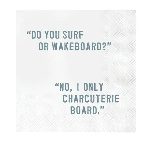 Cocktail Napkins - Do You Surf?